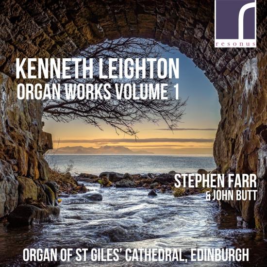 Cover Kenneth Leighton: Organ Works Volume 1