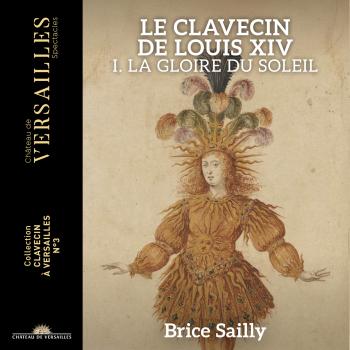 Cover Le Clavecin de Louis XIV. La Gloire du Soleil