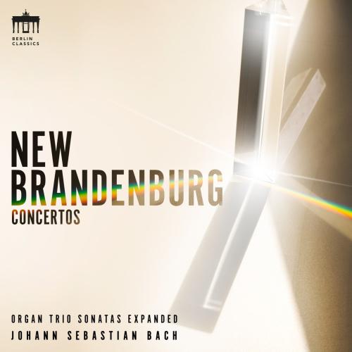 Cover New Brandenburg Concertos (Organ Trio Sonatas Expanded)