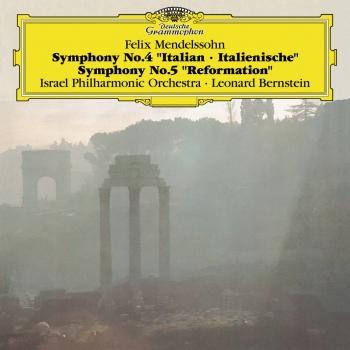 Cover Mendelssohn: Symphonies No.4 'Italian' & No.5 'Reformation' (Live - Remastered)