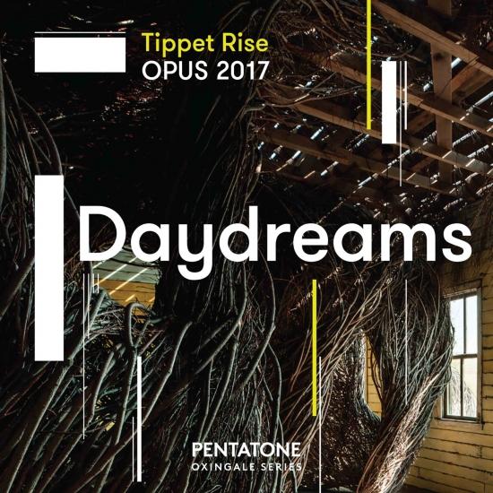 Cover Tippet Rise OPUS 2017: Daydreams