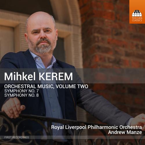 Cover Mihkel Kerem: Orchestral Music, Vol. 2