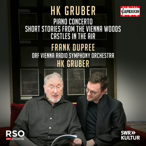 Cover HK Gruber: Piano Concerto, Short Stories from the Vienna Woods, Castles in the Air