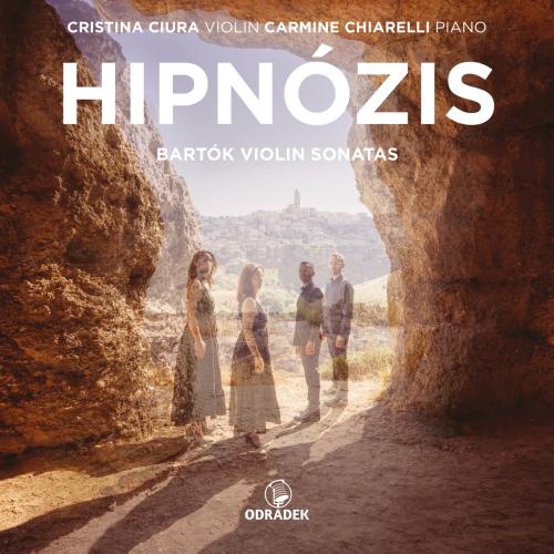 Cover HIPNÓZIS: Bartók Violin Sonatas