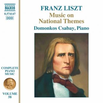 Cover Liszt Complete Piano Music, Vol. 58: Music on National Themes