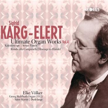 Cover Karg-Elert: Ultimate Organ Works Vol.4