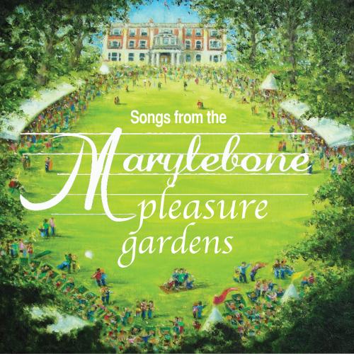 Cover Songs from the Marylebone Pleasure Gardens