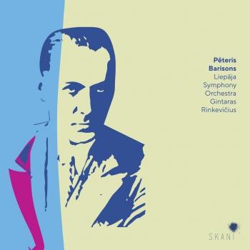 Cover Pēteris Barisons: Three Preludes, Symphony No. 2 (The Romantic)