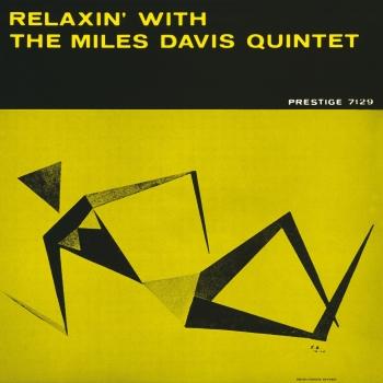 Cover Relaxin' With The Miles Davis Quintet (2016 Remaster)