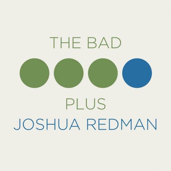 Cover The Bad Plus Joshua Redman