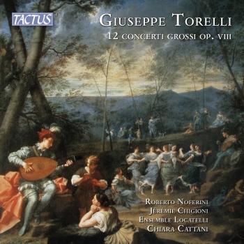 Cover Torelli: 12 Concerti Grossi op. 8