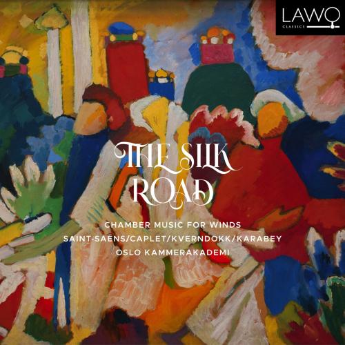 Cover The Silk Road - Chamber Music for Winds