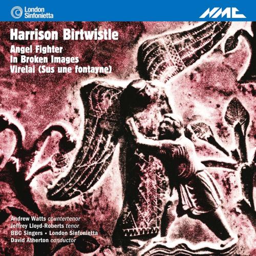 Cover Birtwistle: Angel Fighter - In Broken Images - Virelai (Sus une fontayne)