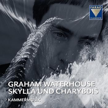 Cover Graham Waterhouse: Skylla und Charybdis