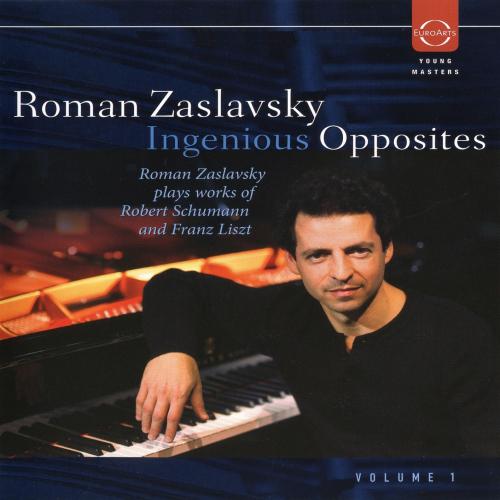 Cover Schumann / Liszt: Ingenious Opposites