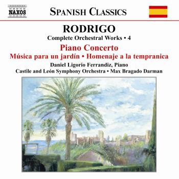 Cover Rodrigo: Piano Concerto / Musica Para Un Jardin (Complete Orchestral Works, Vol. 4)