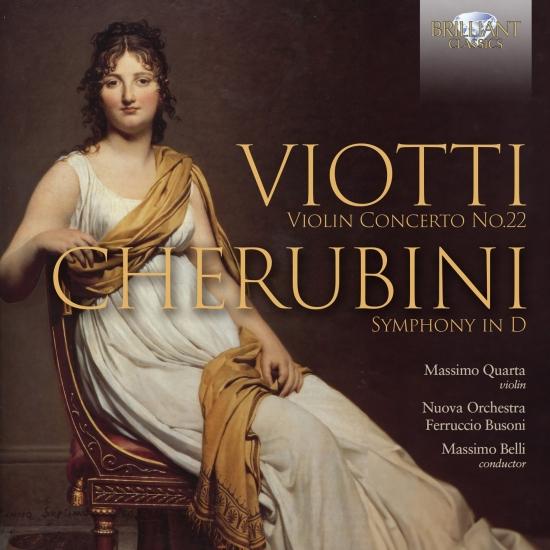 Cover Viotti: Violin Concerto No.22; Cherubini: Symphony in D