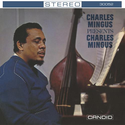 Cover Charles Mingus Presents Charles Mingus (Remastered)