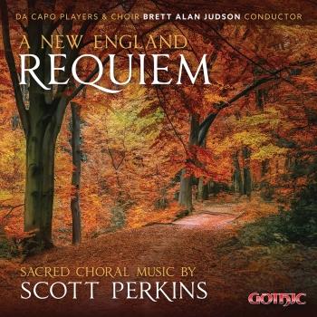 Cover A New England Requiem: Sacred Choral Music by Scott Perkins