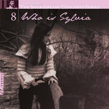 Cover The Shakespeare Concerts Series, Vol. 8: Who is Sylvia