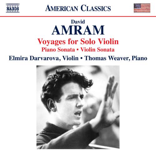 Cover Amram: Voyages for Solo Violin, Piano Sonata & Violin Sonata