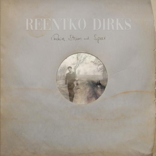 Cover Reentko Dirks: Rain, Steam and Speed