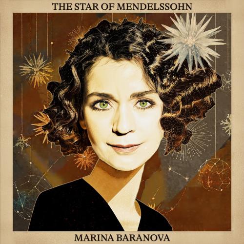 Cover Mendelssohn-Bartholdy & Baranova: The Star of Mendelssohn