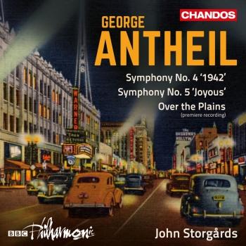 Cover Antheil Symphonies Nos. 4 & 5 & Over the Plains