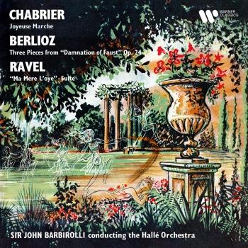 Cover Chabrier: Joyeuse marche - Berlioz: La Damnation de Faust - Ravel: Ma mère l'Oye