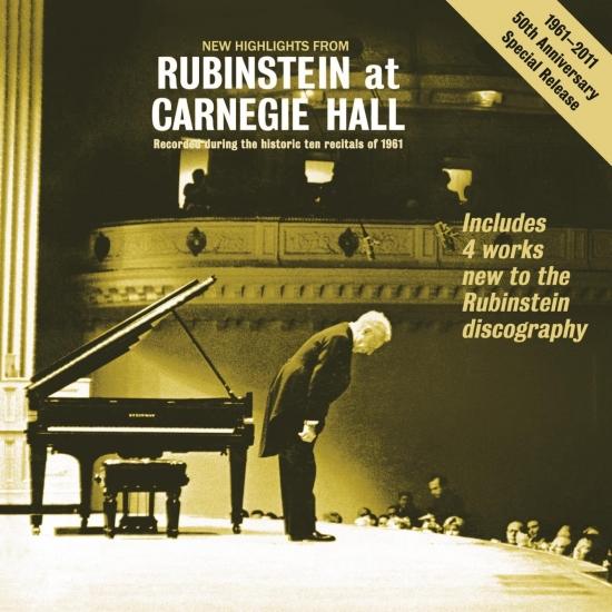 Cover New Highlights from 'Rubinstein at Carnegie Hall' - Recorded During the Historic 10 Recitals of 1961