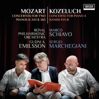 Cover Mozart: Concertos For Two Pianos K 242 & 365; Kozeluch: Four Hands Piano Concerto