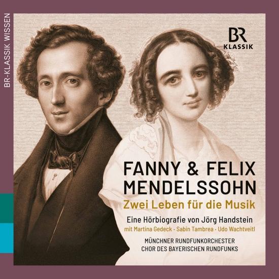 Cover Fanny & Felix Mendelssohn: Zwei Leben für die Musik