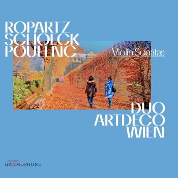 Cover Ropartz, Schoeck & Poulenc: Violin Sonatas