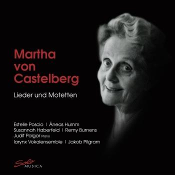 Cover Martha von Castelberg: Songs & Motets