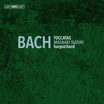 Cover J.S. Bach: Toccatas, BWV 910-916