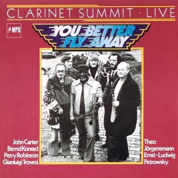 Cover You Better Fly Away - Clarinet Summit Live (Remastered)