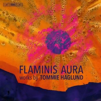 Cover Flaminis aura: Works by Tommie Haglund