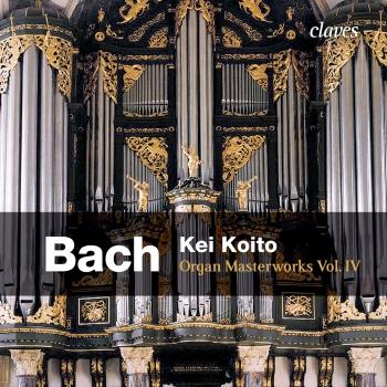 Cover Bach: Organ Masterworks, Vol. IV