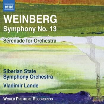 Cover Weinberg: Symphony No. 13 & Serenade