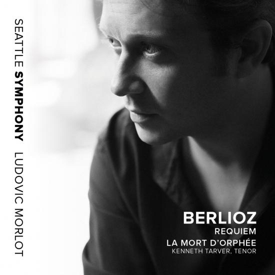 Cover Berlioz: Requiem, Op. 5, H. 75 & La mort d'Orphée, H. 25 (Live)