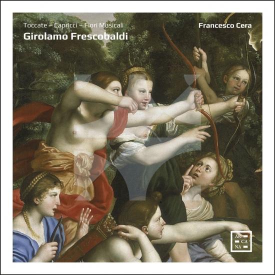 Cover Frescobaldi: Toccate - Capricci - Fiori Musicali