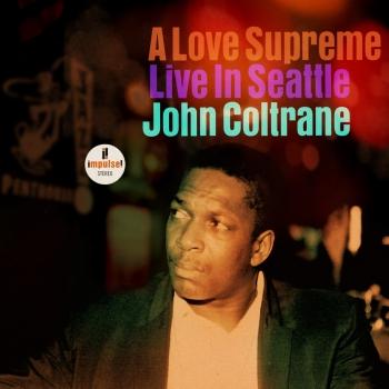 Cover A Love Supreme: Live In Seattle (Remastered)
