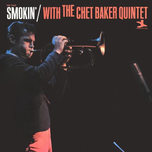 Cover Smokin' With The Chet Baker Quintet (Mono Remaster 2026)