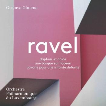 Cover Ravel: Daphnis et Chloé, Une barque sur l'océan & Pavane pour une infante défunte