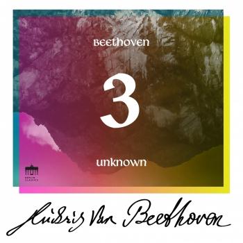 Cover Beethoven: Unknown Masterworks (Volume 3)