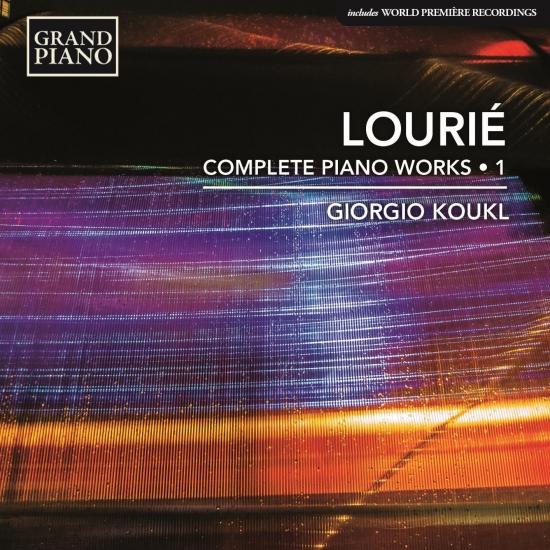 Cover Louriè: Complete Piano Works, Vol. 1