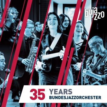 Cover 35 Years - Bundesjazzorchester