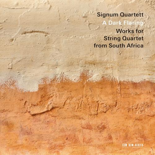 Cover A Dark Flaring: Works for String Quartet from South Africa
