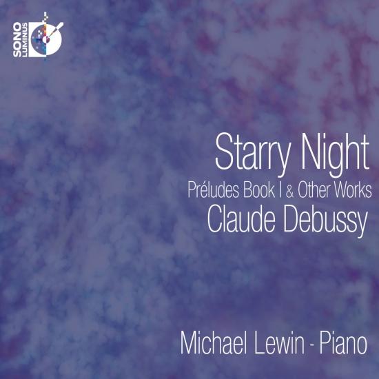 Cover Debussy: Starry Night – Preludes, Book I & Other Works