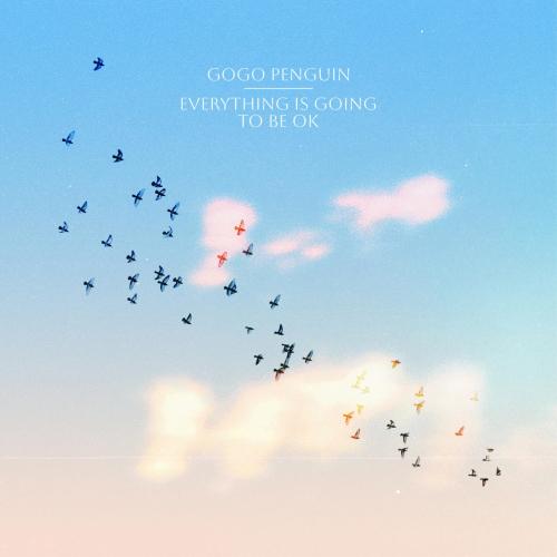 Cover Everything Is Going to Be OK